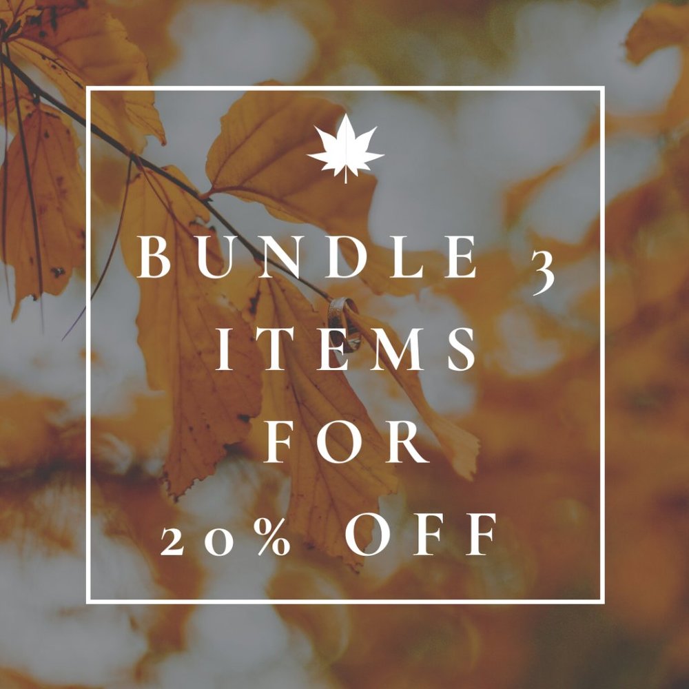 BUNDLE 3 ITEMS FOR 20% OFF!!